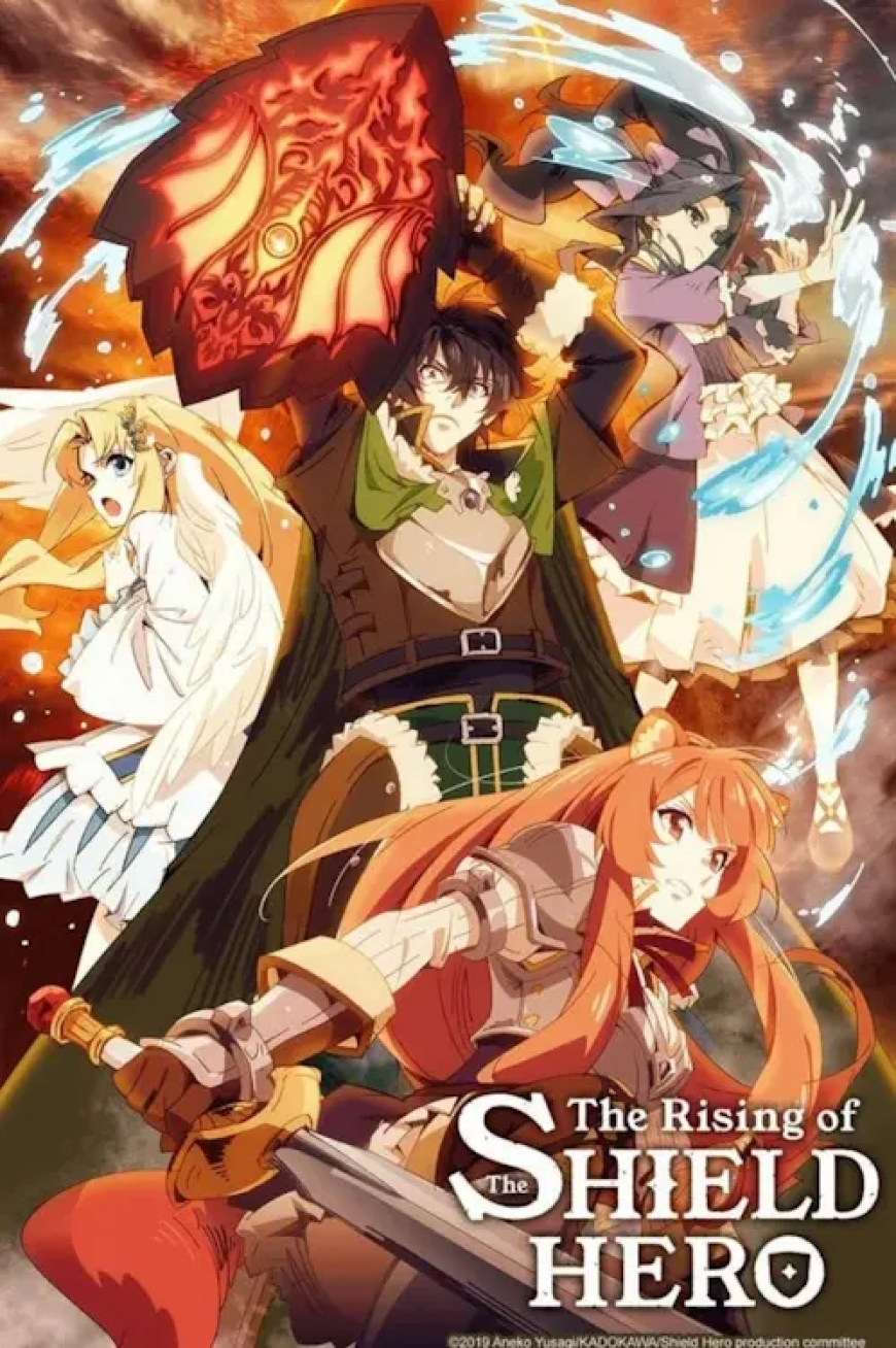 9. The Rising Of The Shield Hero (2019 – )